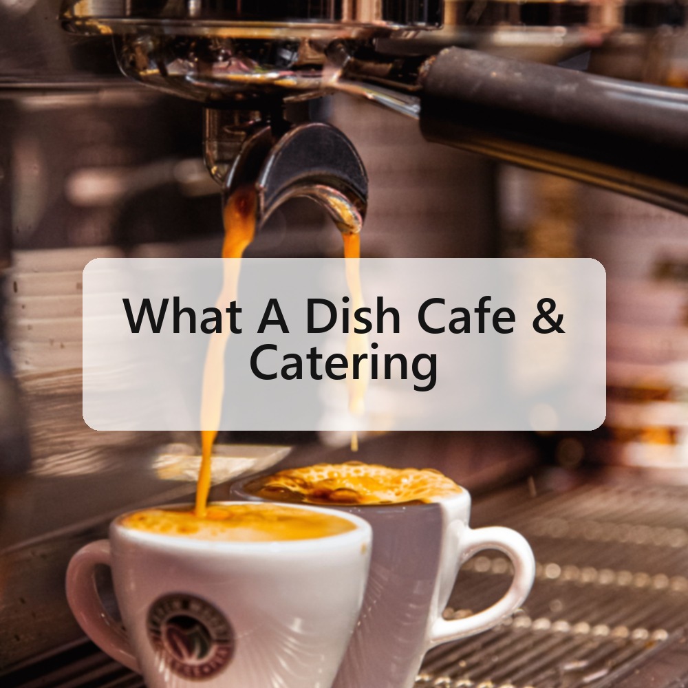 What A Dish Cafe & Catering