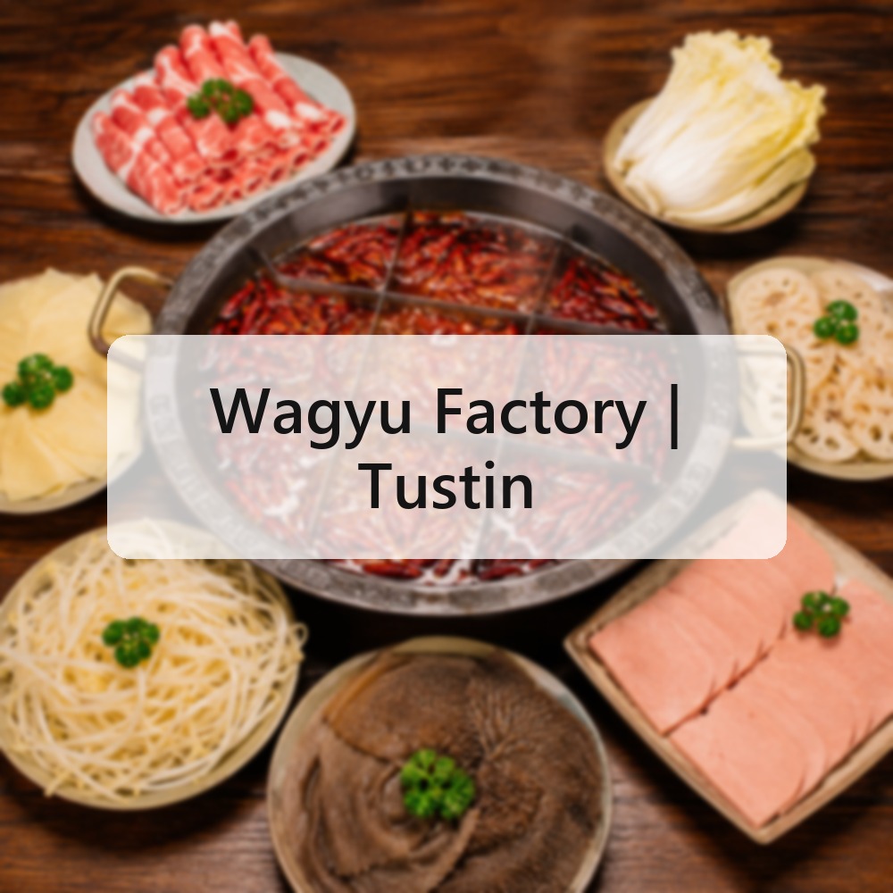 Wagyu Factory | Tustin
