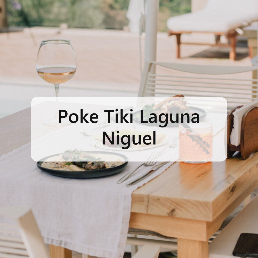 Poke Tiki Laguna Niguel