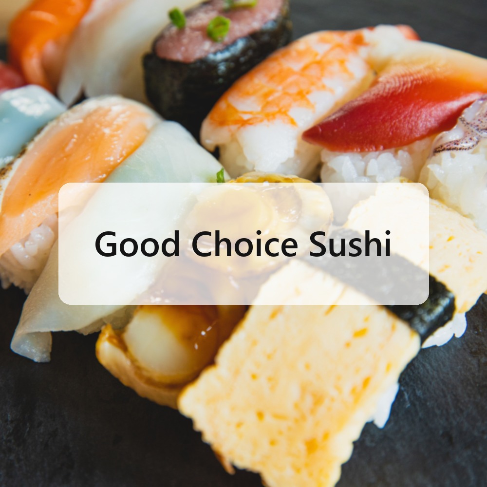 Good Choice Sushi