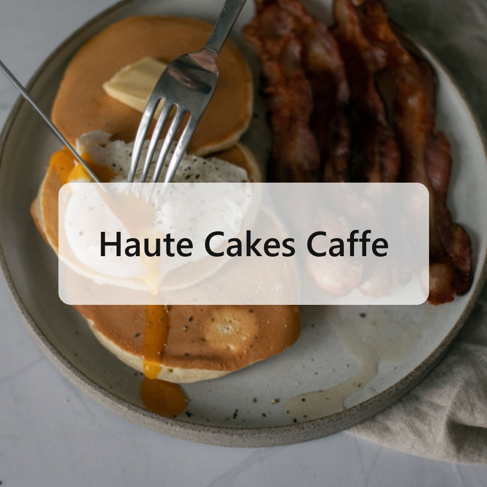 Haute Cakes Caffe