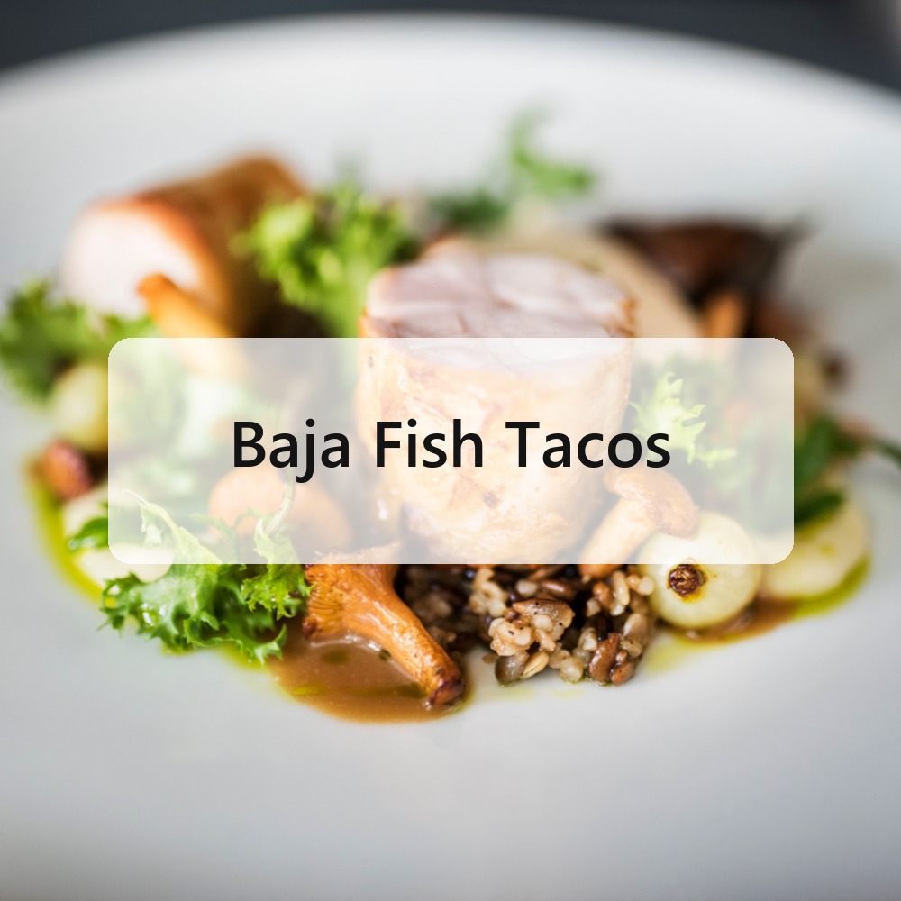 Baja Fish Tacos