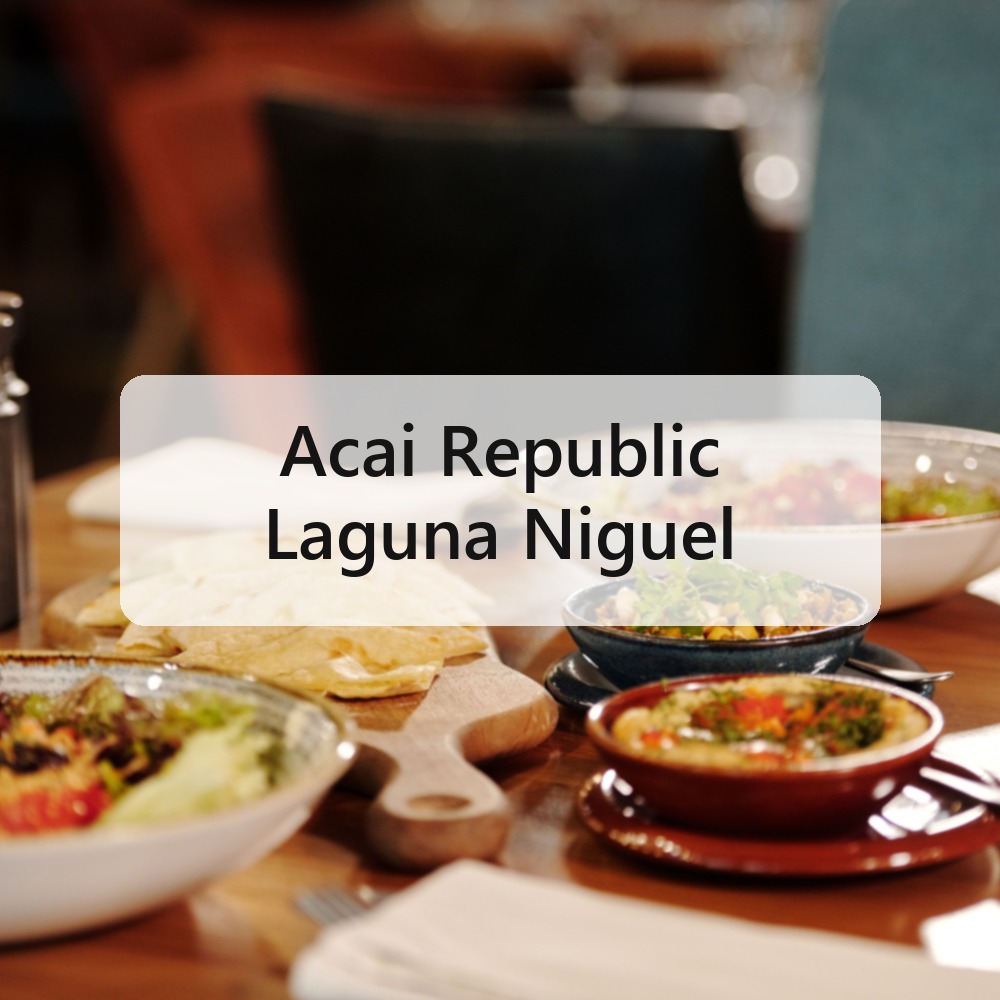 Acai Republic Laguna Niguel