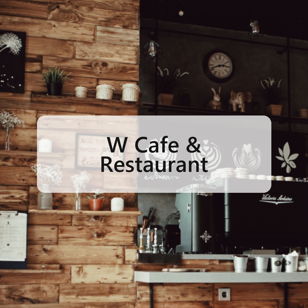 W Cafe & Restaurant