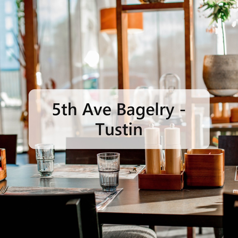 5th Ave Bagelry - Tustin
