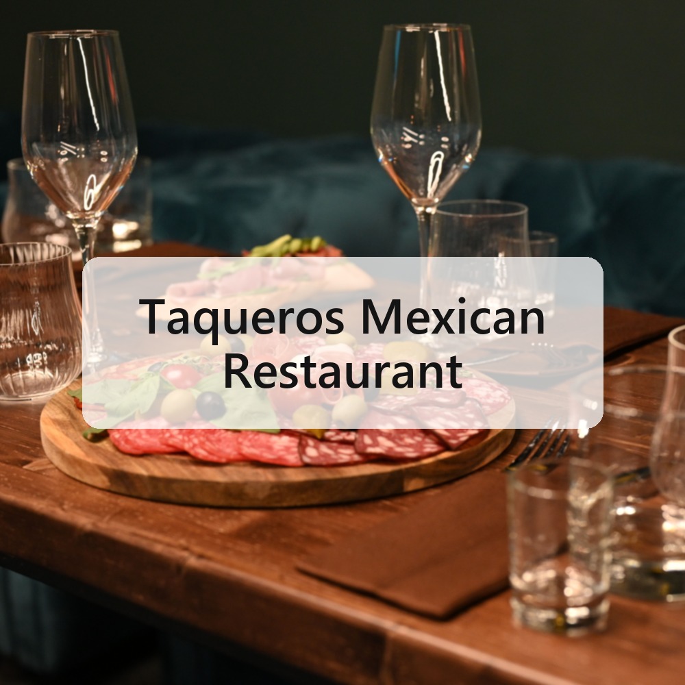 Taqueros Mexican Restaurant