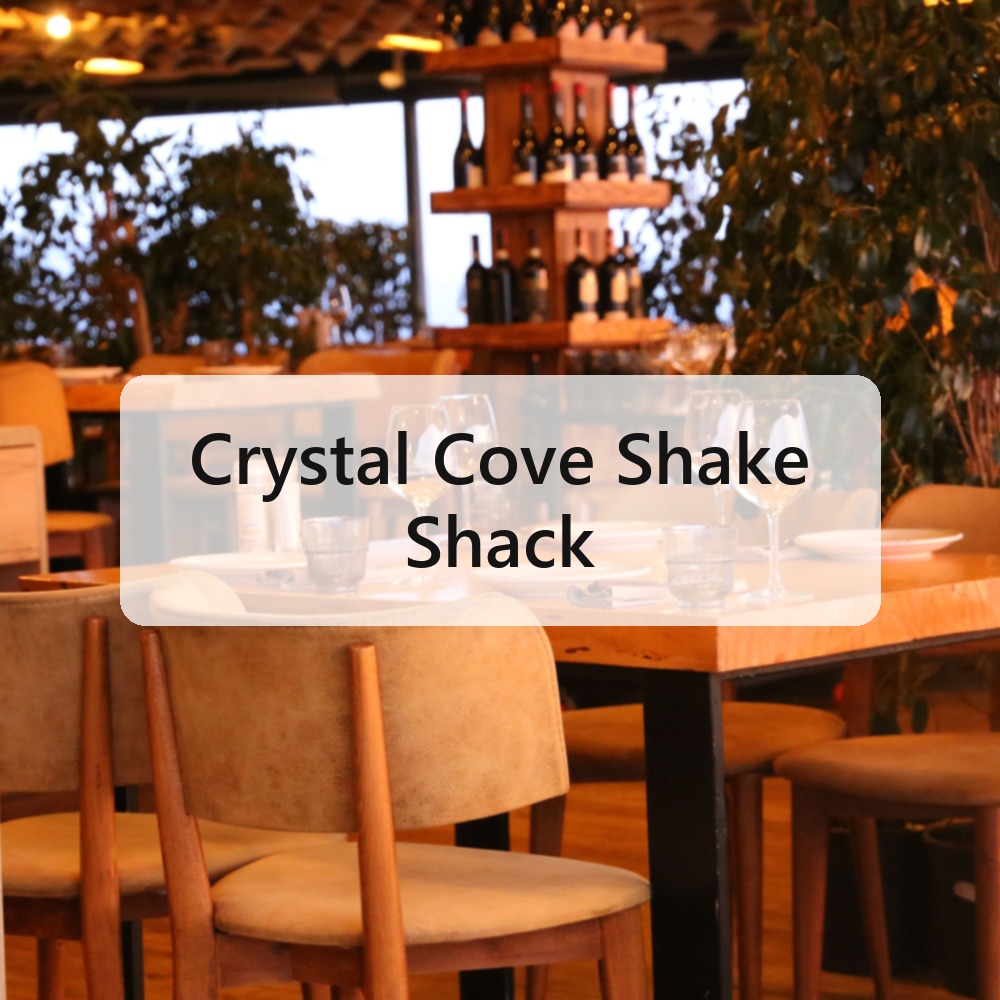 Crystal Cove Shake Shack