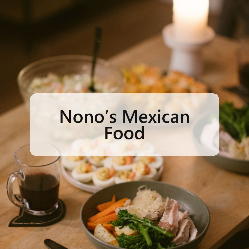 Nono’s Mexican Food